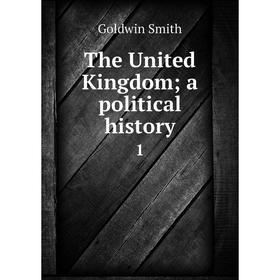 

Книга The United Kingdom; a political history 1