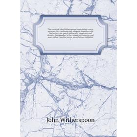 

The works of John Witherspoon