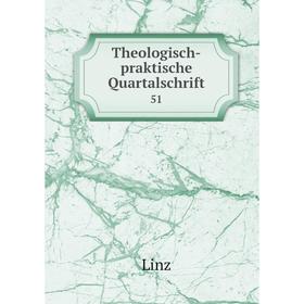 

Книга Theologisch-praktische Quartalschrift 51