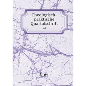 

Книга Theologisch-praktische Quartalschrift 74