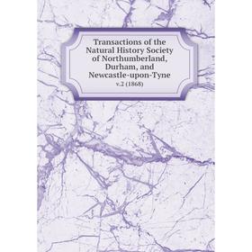 

Книга Transactions of the Natural History Society of Northumberland, Durham, and Newcastle-upon-Tyne v.2 (1868)