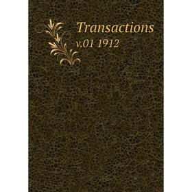 

Книга Transactions v.01 1912