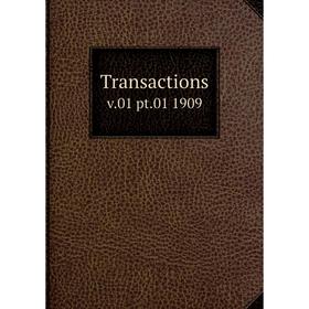 

Книга Transactions v.01 pt.01 1909