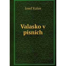 

Книга Valasko v písních