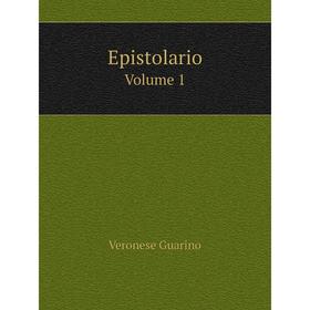 

Книга Epistolario Volume 1
