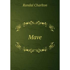

Книга Mave
