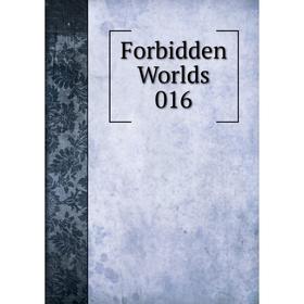 

Книга Forbidden Worlds 016