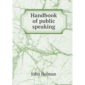 

Книга Handbook of public speaking