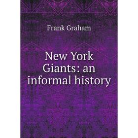 

Книга New York Giants: an informal history