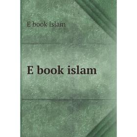 

Книга E book islam