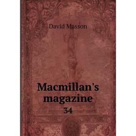 

Книга Macmillan's magazine 34