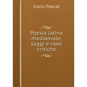 

Книга Poesia latina mediaevale, saggi e note critiche