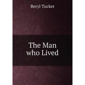 

Книга The Man who Lived