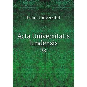 

Книга Acta Universitatis lundensis 38