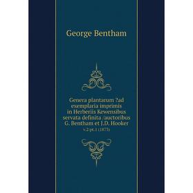 

Книга Genera plantarum ad exemplaria imprimis in Herberiis Kewensibus servata definita /auctoribus G. Bentham et J.D. Hooker. v.2:pt.1 (1873)