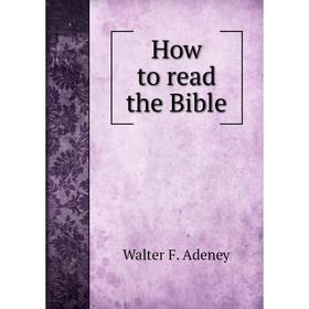 

Книга How to read the Bible