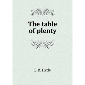 

Книга The table of plenty