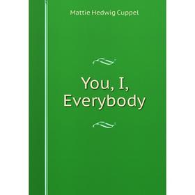 

Книга You, I, Everybody