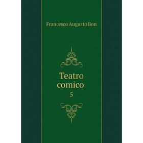 

Книга Teatro comico 5