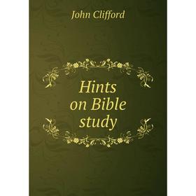 

Книга Hints on Bible study