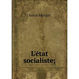 

Книга L'état socialiste;