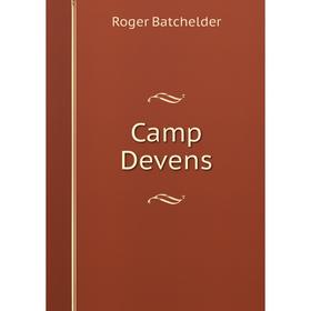 

Книга Camp Devens