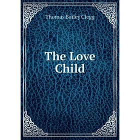 

Книга The Love Child