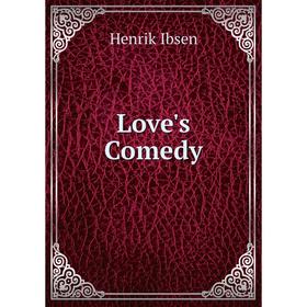 

Книга Love's Comedy