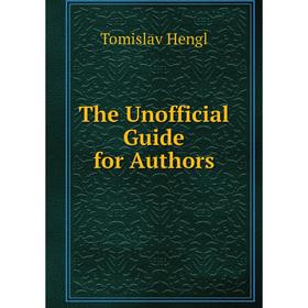 

Книга The Unofficial Guide for Authors