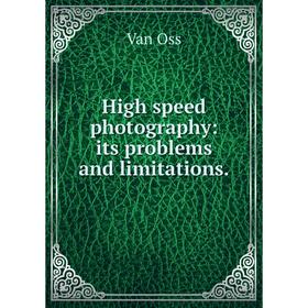 

Книга High speed photography: its problems and limitations.