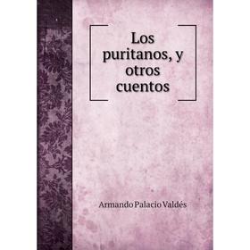 

Книга Los puritanos, y otros cuentos