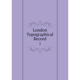 

Книга London Topographical Record 2