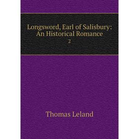 

Книга Longsword, Earl of Salisbury: An Historical Romance 2
