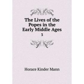 

Книга The Lives of the Popes in the Early Middle Ages 3