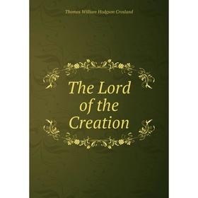 

Книга The Lord of the Creation