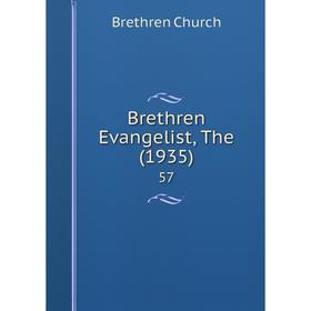 

Книга Brethren Evangelist, The (1935) 57