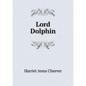 

Книга Lord Dolphin