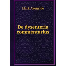 

Книга De dysenteria commentarius
