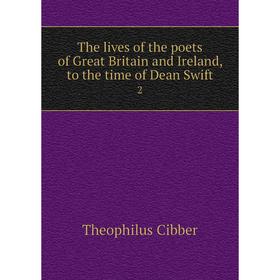 

Книга The lives of the poets of Great Britain and Ireland, to the time of Dean Swift 2