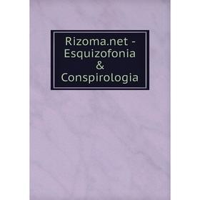 

Книга Rizoma.net - Esquizofonia & Conspirologia
