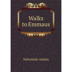 

Книга Walks to Emmaus