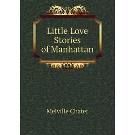 

Книга Little Love Stories of Manhattan