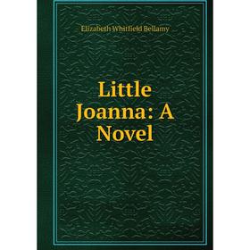 

Книга Little Joanna: A Novel