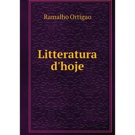

Книга Litteratura d'hoje