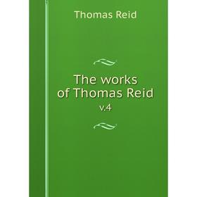 

Книга The works of Thomas Reid v.4