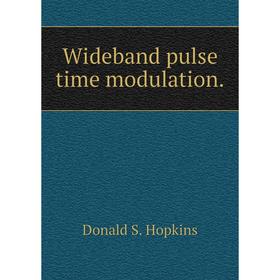 

Книга Wideband pulse time modulation.