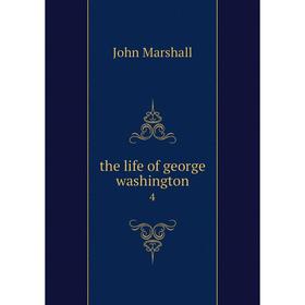 

Книга the life of george washington 4