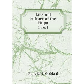 

Книга Life and culture of the Hupa 1, no. 1