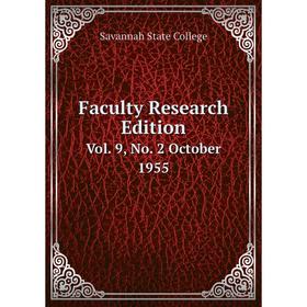 

Книга Faculty Research Edition Vol. 9, No. 2 October 1955