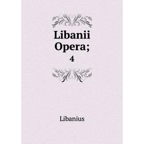 

Книга Libanii Opera; 4